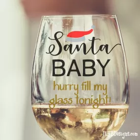 Santa Baby Stemless Wine Glass | Christmas Wine Glass